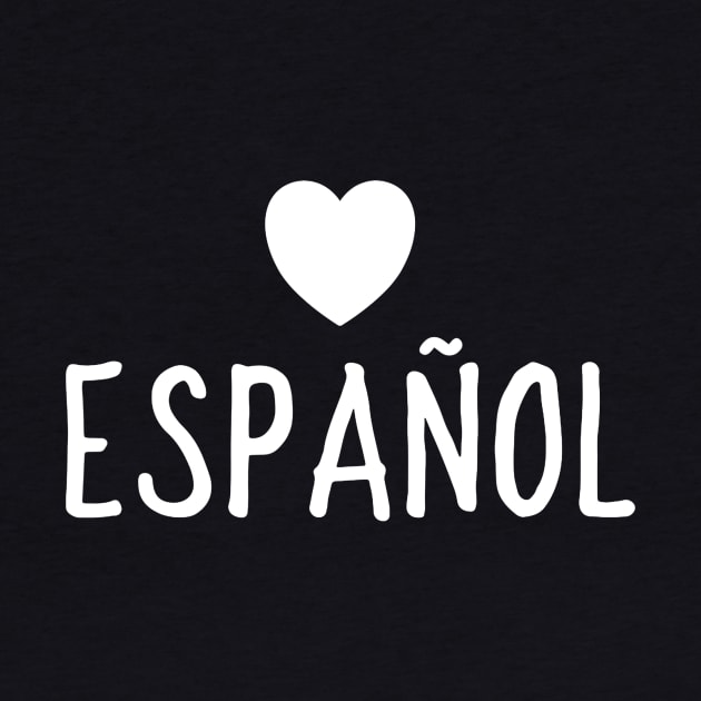 Spanish Teacher T-Shirt Love Spanish by Alita Dehan